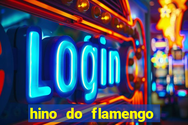 hino do flamengo para toque de celular